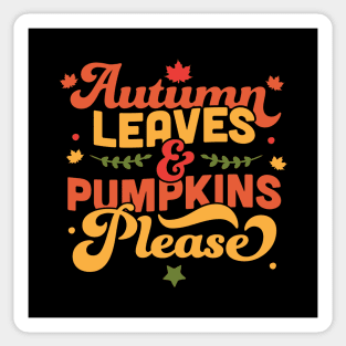 Autumn Leaves And Pumpkins Please Fall Autumn Leaves Sticker